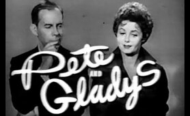 Pete and Gladys -  "Pete's Personality Change" (1960)